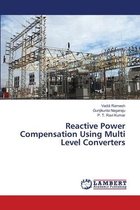 Reactive Power Compensation Using Multi Level Converters