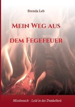 Mein Weg aus dem Fegefeuer