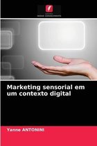 Marketing sensorial em um contexto digital