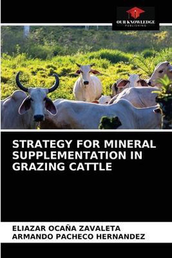 Strategy for Mineral Supplementation in Grazing Cattle - cover