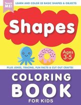 Shapes Coloring Book for Kids Ages 3-5