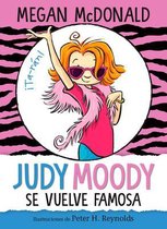 Judy Moody se vuelve famosa / Judy Moody Gets Famous!