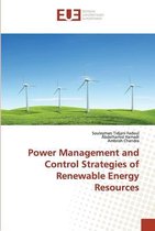 Power Management and Control Strategies of Renewable Energy Resources