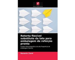Retorta flexível substituto da lata para embalagem de refeição pronta