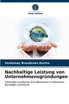 Nachhaltige Leistung von Unternehmensgründungen