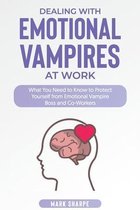 Protect Yourself from Emotional Vampires