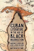 Caribbean Studies Series- Cuban Literature in the Age of Black Insurrection