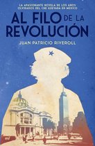 Al Filo de la Revolucion