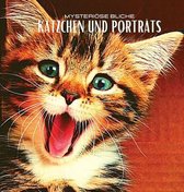 Katzchen Und Portrats: Mysterioese Blicke