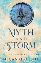 Guilds of Ilbrea- Myth and Storm