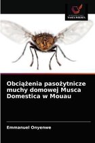 Obciążenia pasożytnicze muchy domowej Musca Domestica w Mouau