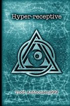 Hyper-Receptive