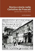Storia e storie nelle Cartoline da Frascati