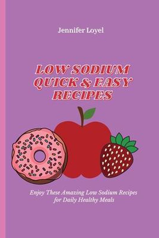Low Sodium Quick & Easy Recipes - cover