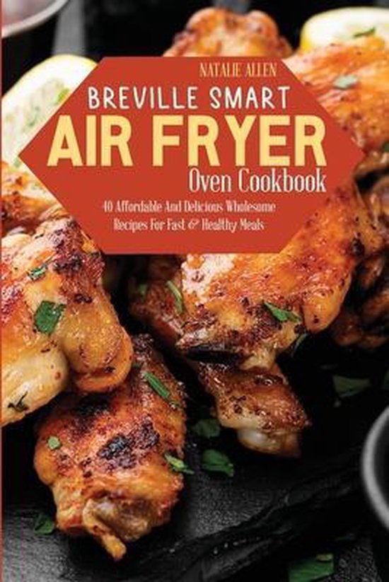 Breville Smart Air Fryer Oven Cookbook, Natalie Allen 9781802948288