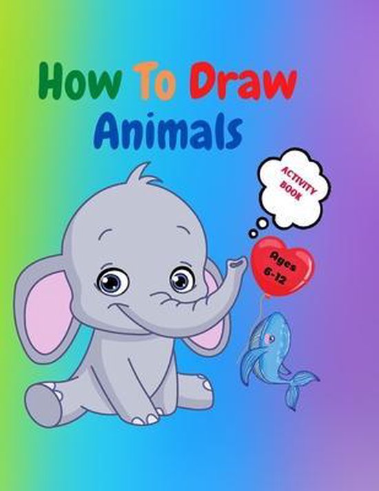 How to Draw Animals, Serge Green 9783986210076 Boeken