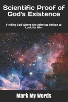Philosophy of Science- Scientific Proof of God's Existence