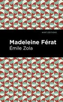 Mint Editions (Tragedies and Dramatic Stories) - Madeleine Férat