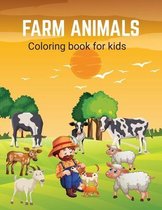 Farm Animals Coloring Book for Kids: Coloring Book For Kids Ages 4-8