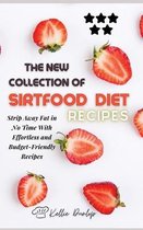 The New Collection of Sirtfood Diet Recipes