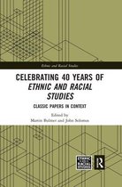 Ethnic and Racial Studies- Celebrating 40 Years of Ethnic and Racial Studies
