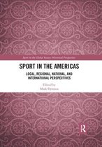 Sport in the Global Society - Historical Perspectives- Sport in the Americas