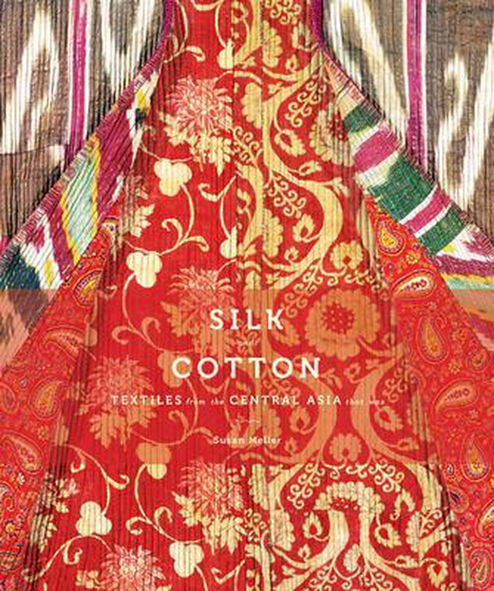 Silk & Cotton - Susan Meller