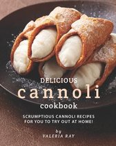 Delicious Cannoli Cookbook