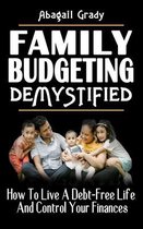 Family Budgeting Demystified