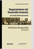 Historia y Procesos y Movimientos Sociales- Negacionismo del genocidio armenio