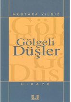 Gölgeli Düşler
