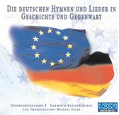 Die deutschen Hymnen und Lieder in Geschichte und Gegenwart (CD)
