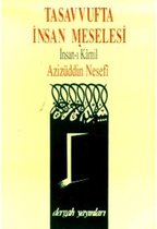 Tasavvufta İnsan Meselesi İnsan ı Kamil