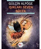 Işıkları Seven Böcek