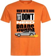 Back To The Future - We Don't Need Heren T-shirt - XXL - Oranje