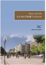 Kalbim Uşak'ta Kaldı