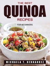 The Best Quinoa Recipes