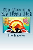 The Lion and the little Fish