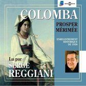 Serge Reggiani - Prosper Merrimee: Colomba Giani (3 CD)