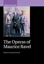 Music in Context-The Operas of Maurice Ravel