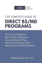 The Complete Guide to Direct BS/MD Programs