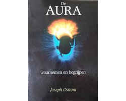 De aura waarnemen en begrijpen