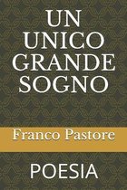 Un Unico Grande Sogno