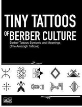 Tiny Tattoos of Berber Culture