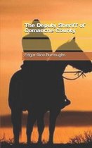 The Deputy Sheriff of Comanche County