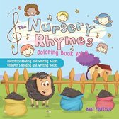 The Nursery Rhymes Coloring Book Vol II - Preschool Reading and Writing Books Children's Reading and Writing Books