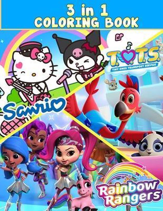 3 IN 1 Rainbow Rangers, T.O.T.S, Sanrio Coloring Book