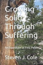 Riches from the Word- Growing Solid Through Suffering
