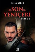 Son Yeniçeri   Darbe