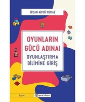 Oyunların Gücü Adına! Oyunlaştırma Bilimine Giriş